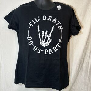 Till Death Do Us Party Skeleton Hand Bachelorette T-Shirt Large Black